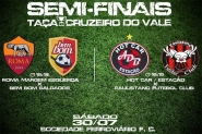 Quatro times jogam para estar na final da Taa Cruzeiro do Vale