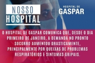 Número de atendimentos por problemas respiratórios e sintomas gripais cresce no Hospital de Gaspar