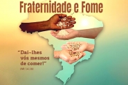 Pela terceira vez, fome é tema da Campanha da Fraternidade